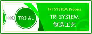 Manufacturing Process of TRI SYSTEM