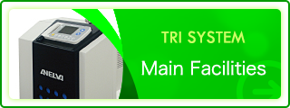 Main Facilities
 of TRI SYSTEM